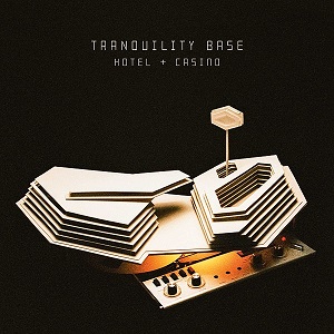 Arctic Monkeys “Tranquility Base Hotel & Casino”